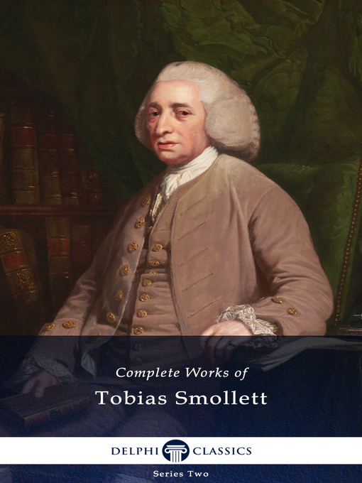 Title details for Delphi Complete Works of Tobias Smollett (Illustrated) by Tobias Smollett - Available